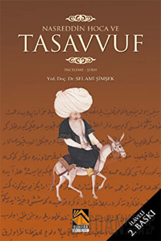 Nasreddin Hoca ve Tasavvuf Selami Şimşek