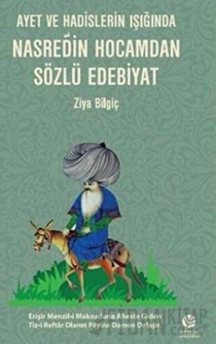 Nasreddin Hocamdan Sözlü Edebiyat Ziya Bilgiç