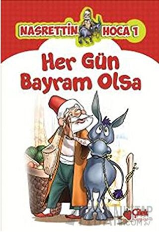 Nasrettin Hoca 1 Her Gün Bayram Olsa Derleme