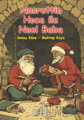 Nasrettin Hoca ile Noel Baba Mehtap Kaya