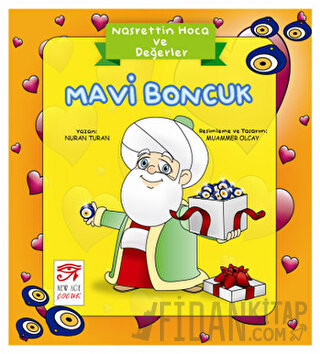 Nasrettin Hoca ve Değerler - Mavi Boncuk Nuran Turan