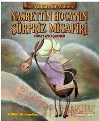 Nasrettin Hoca'nın Sürpriz Misafiri Koray Avcı Çakman