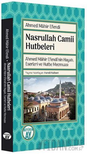 Nasrullah Camii Hutbeleri Seyyid Ahmed Mahir Ballıklızade