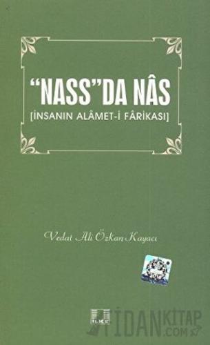 "Nass"da Nas Vedat Ali Özkan Kayacı