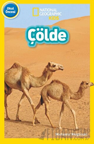 National Geographic Kids - Çölde Michaela Weglinski