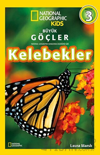 National Geographic Kids: Kelebekler Laura Marsh