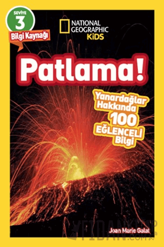 National Geographic Kids Okuma Serisi Seviye 3 - Patlama Joan Marie Ga