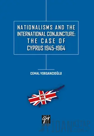 Nationalisms And The International Conjuncture: The Case Of Cyprus 194