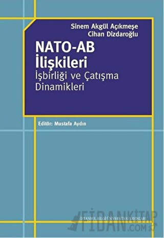 Nato - AB İlişkileri Cihan Dizdaroğlu