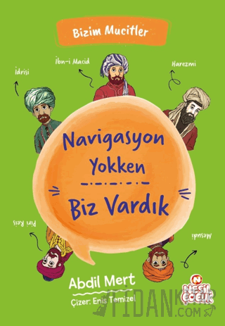 Navigasyon Yokken Biz Vardık Abdil Mert