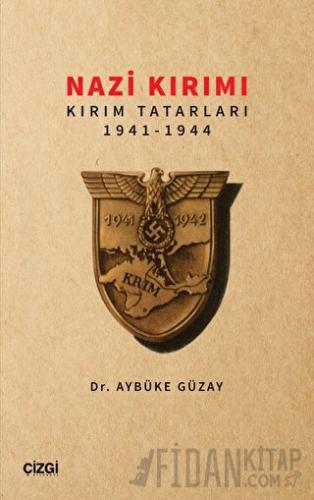 Nazi Kırımı Aybüke Güzay