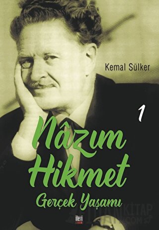 Nazım Hikmet - Gerçek Yaşamı 1 Kemal Sülker