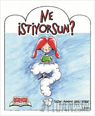 Ne İstiyorsun? (Ciltli) Mürüvvet Adalı Uygun