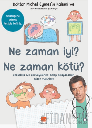 Ne Zaman İyi? Ne Zaman Kötü? Michel Cymes