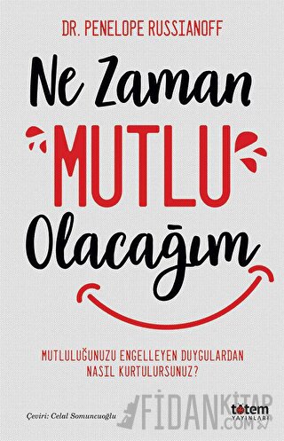 Ne Zaman Mutlu Olacağım Enelope Russşanoff