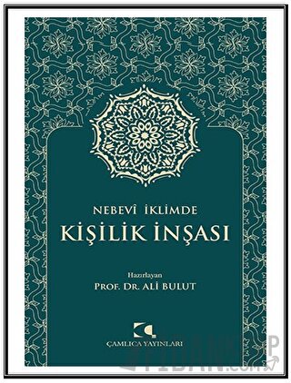 Nebevi İklimde Kişilik İnşası Ali Bulut