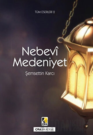 Nebevi Medeniyet Şemsettin Karcı