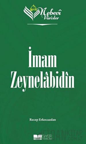 Nebevi Varisler 05 İmam Zeynelabidin Recep Erkocaaslan