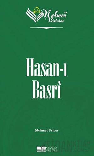 Nebevi Varisler 13 Hasan-ı Basri Mehmet Usluer