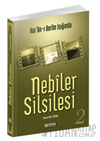 Nebiler Silsilesi - 2 Osman Nuri Topbaş