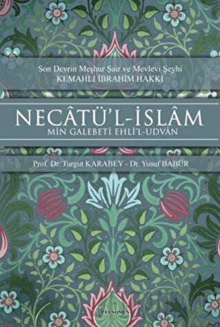 Necatü’l-İslam - Min Galebeti Ehli’l-Udvan Turgut Karabey