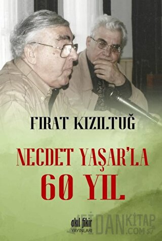 Necdet Yaşar’la 60 Yıl Fırat Kızıltuğ