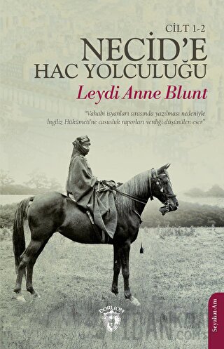 Necid’e Hac Yolculuğu Cilt 1-2 Leydi Anne Blunt