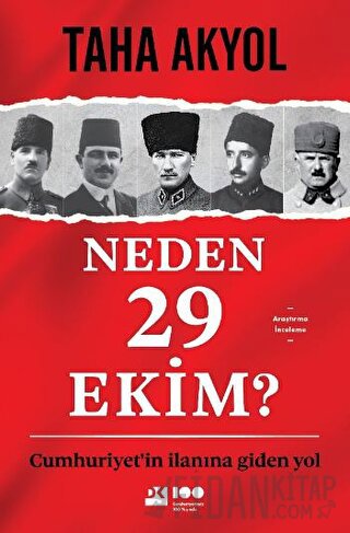 Neden 29 Ekim? Taha Akyol