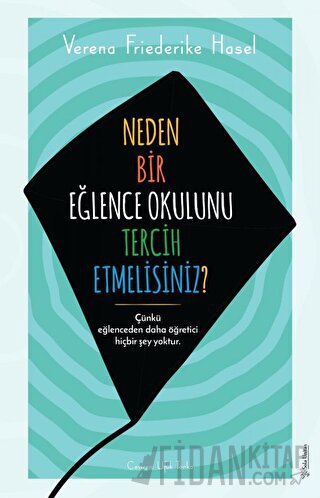 Neden Bir Eğlence Okulunu Tercih Etmelisiniz? Verena Friederike Hasel