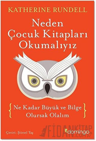 Neden Çocuk Kitapları Okumalıyız (Ciltli) Katherine Rundell