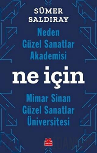 Neden Güzel Sanatlar Akademisi Ne İçin Mimar Sinan Güzel Sanatlar Üniv