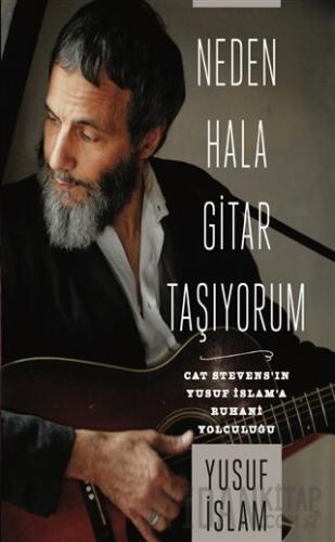 Neden Hala Gitar Taşıyorum Yusuf İslam