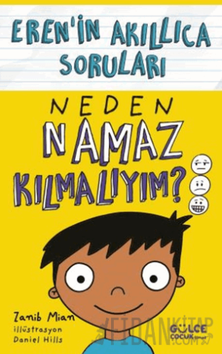 Neden Namaz Kılmalıyım? - Eren’in Akıllıca Soruları Zanib Mian