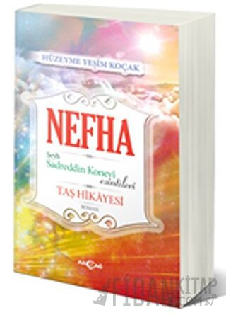 Nefha Şeyh Sadreddin Konevi Esintileri Hüzeyme Yeşim Koçak