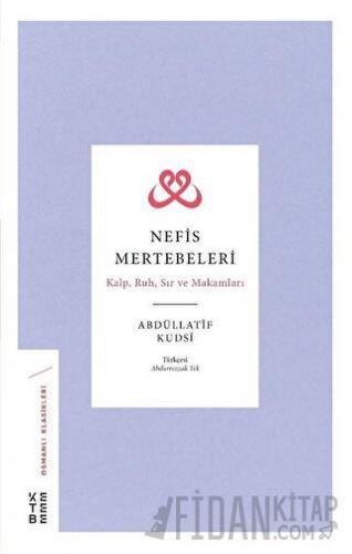 Nefis Mertebeleri Abdüllatif Kudsi