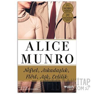 Nefret, Arkadaşlık, Flört, Aşk, Evlilik Alice Munro