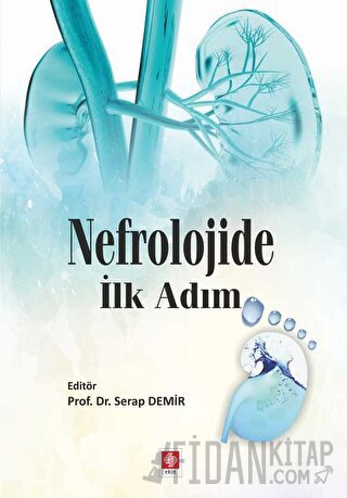 Nefrolojide İlk Adım Serap Demir