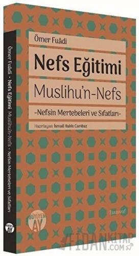 Nefs Eğitimi Ömer Fuadi