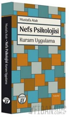 Nefs Psikolojisi Mustafa Atak