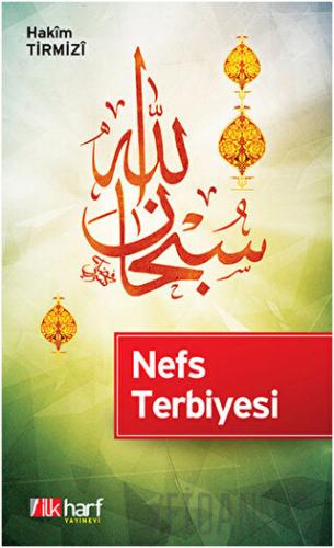 Nefs Terbiyesi Hakim et-Tirmizi