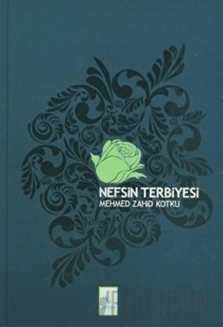 Nefsin Terbiyesi Mehmed Zahid Kotku