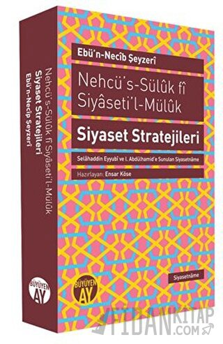 Nehcü’s-Süluk fi Siyaseti’l-Müluk Siyaset Stratejileri (Ciltli) Ebü'n-