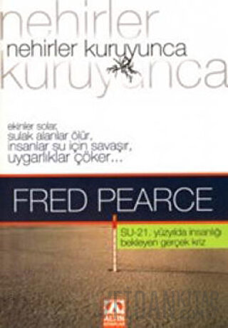 Nehirler Kuruyunca Fred Pearce