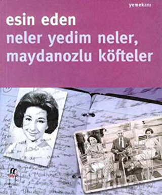 Neler Yedim Neler, Maydonozlu Köfteler Esin Eden