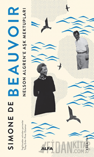 Nelson Algren'e Aşk Mektupları Simone de Beauvoir