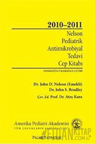 Nelson Pediatrik Antimikrobiyal Tedavi Cep Kitabı 2010-2011 John D. Ne