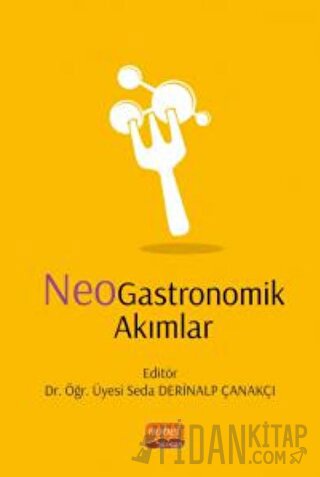 NeoGastronomik Akımlar Seda Derinalp Çanakçı