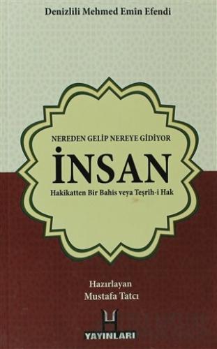 Nereden Gelip Nereye Gidiyor İnsan Nahifi Mehmed Emin Efendi