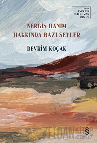 Nergis Hanım Hakkında Bazı Şeyler Devrim Koçak