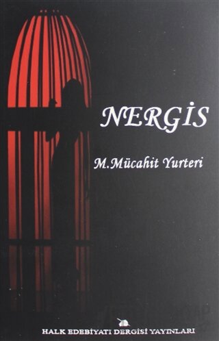 Nergis Mehmet Mücahit Yurteri